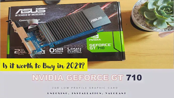 ASUS NVIDIA GEFORCE GT 710 2 ГБ | Распаковка, установка и VALORANT