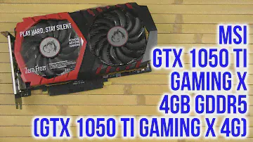 Распаковка MSI GTX 1050 Ti GAMING X 4GB (GTX 1050 TI GAMING X 4G)